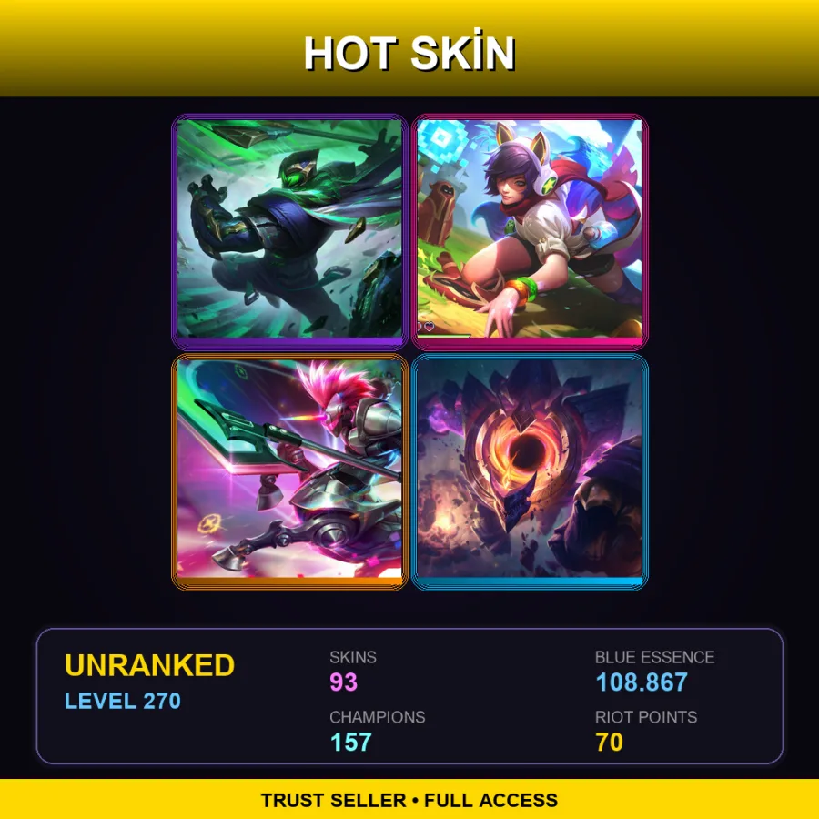LAN | Lv270 | Unranked | 93 Skin | 157 Champ