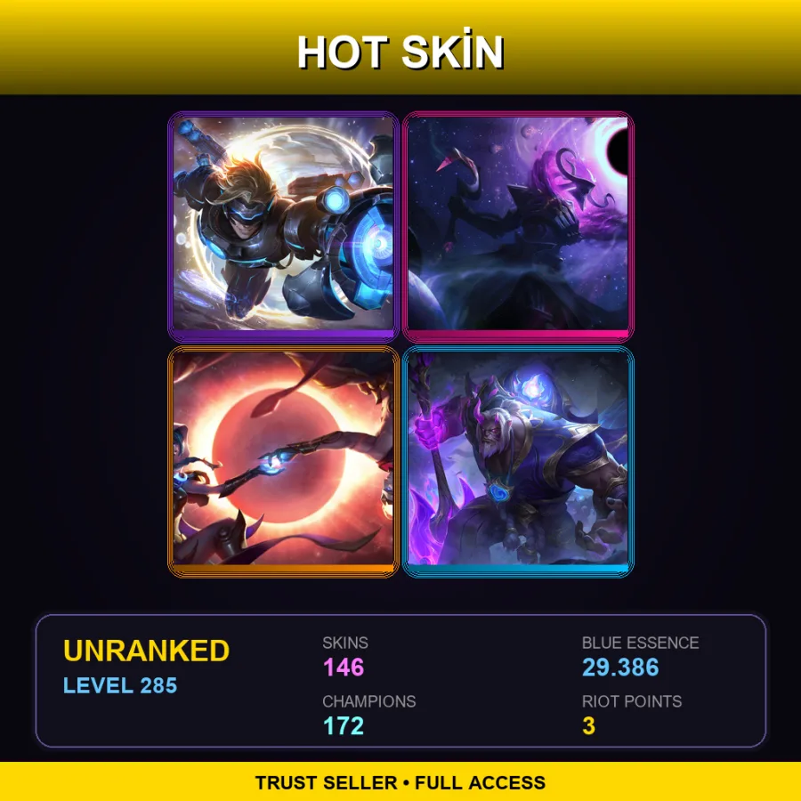SG | Lv285 | Unranked | 146 Skin | 172 Champ — LoL account