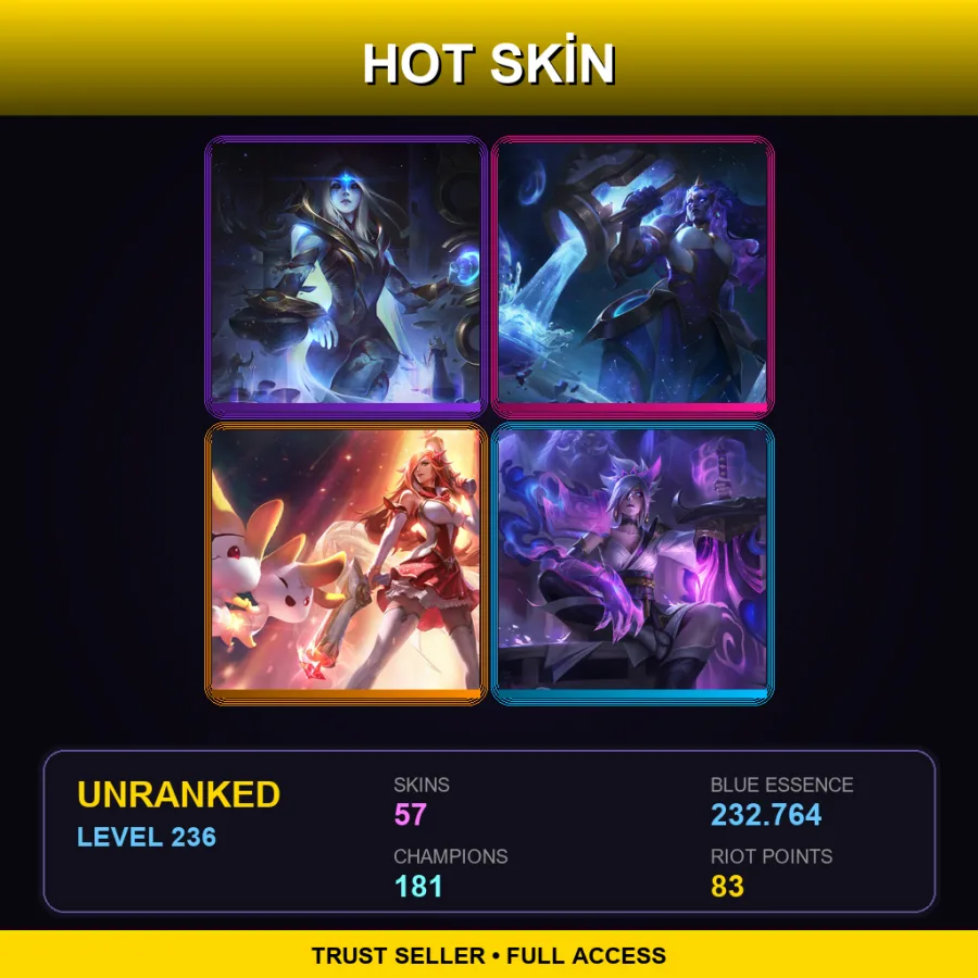ME | Lv236 | Unranked | 57 Skin | 181 Champ — LoL account