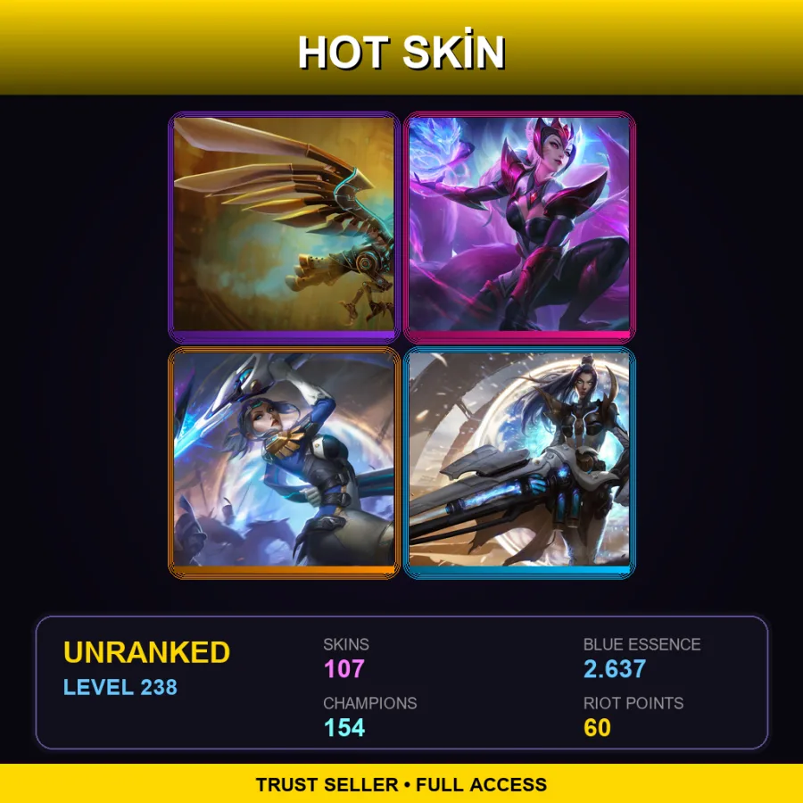 ME | Lv238 | Unranked | 107 Skin | 154 Champ