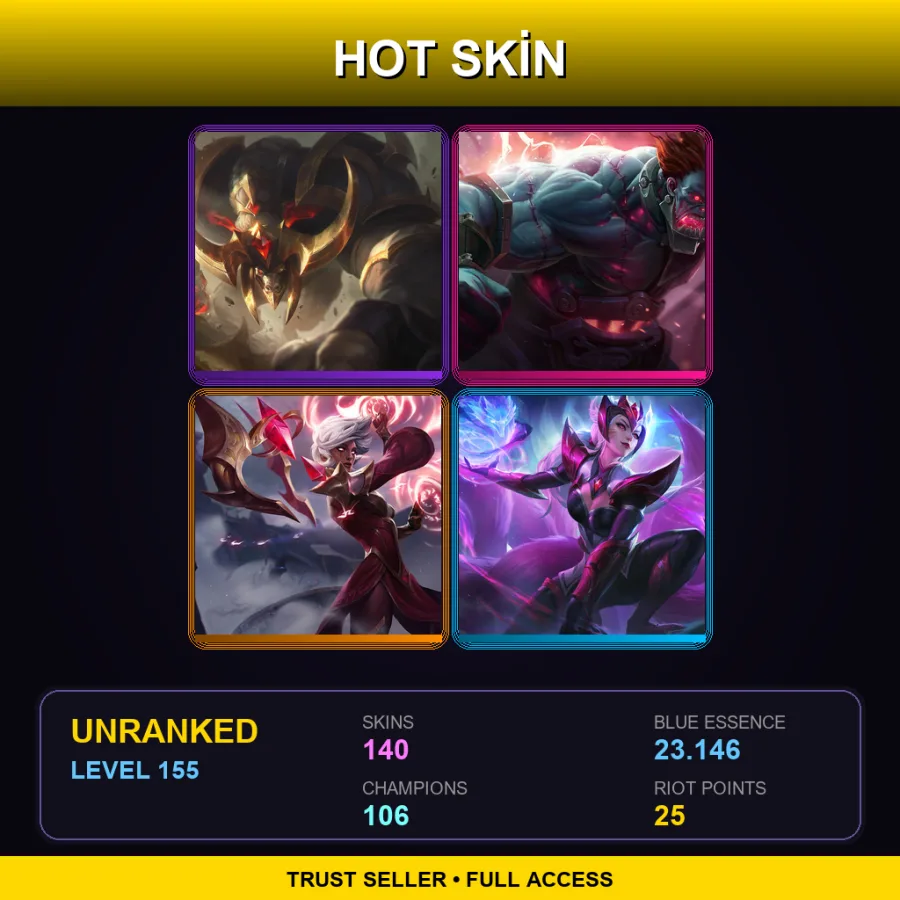 TR | Lv155 | Unranked | 140 Skin | 106 Champ