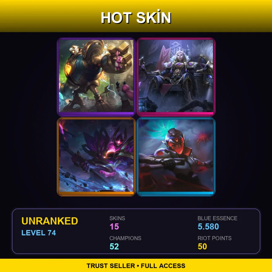 TR | Lv74 | Unranked | 15 Skin | 52 Champ — LoL account
