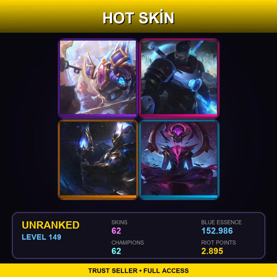 TR | Lv149 | Unranked | 62 Skin | 62 Champ — LoL account
