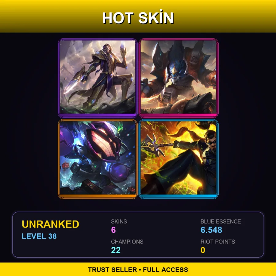 LAN | Lv38 | Unranked | 6 Skin | 22 Champ