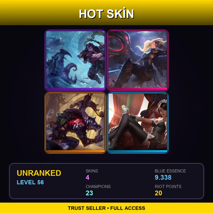 LAN | Lv56 | Unranked | 4 Skin | 23 Champ