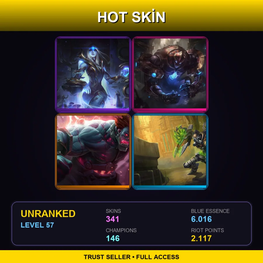 NA | Lv57 | Unranked | 341 Skin | 146 Champ