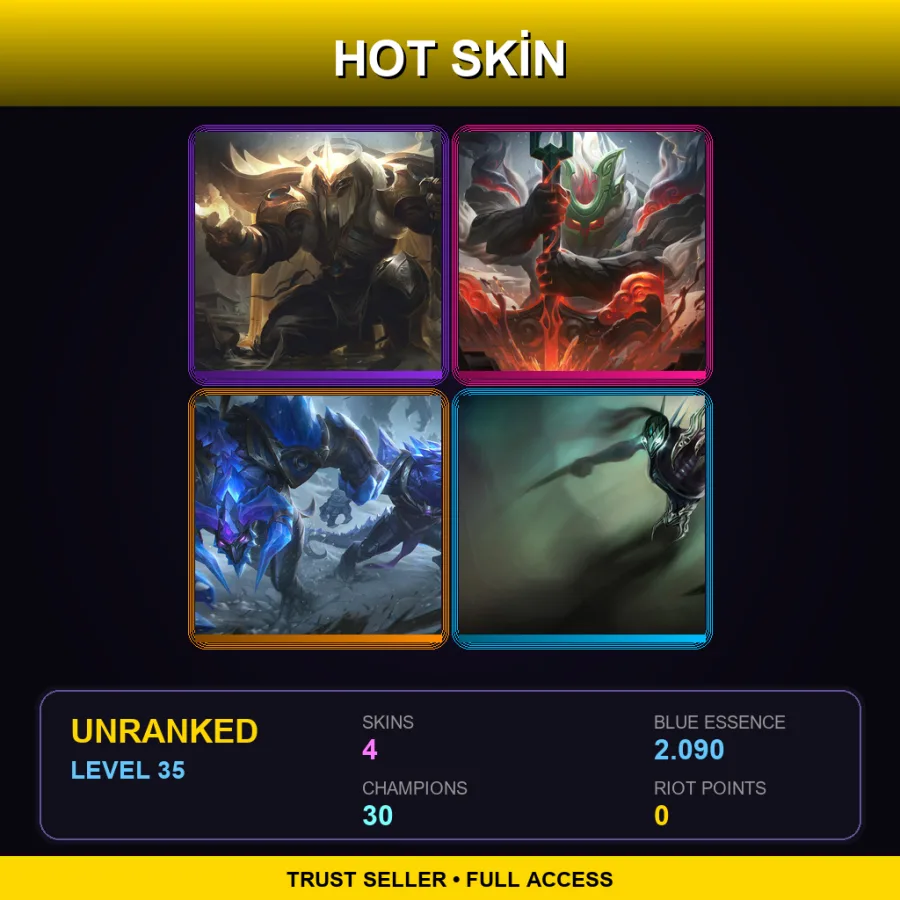 LAN | Lv35 | Unranked | 4 Skin | 30 Champ