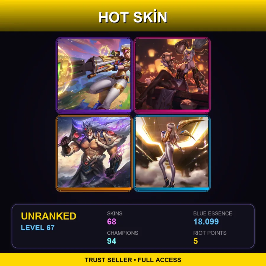 NA | Lv67 | Unranked | 68 Skin | 94 Champ — LoL account