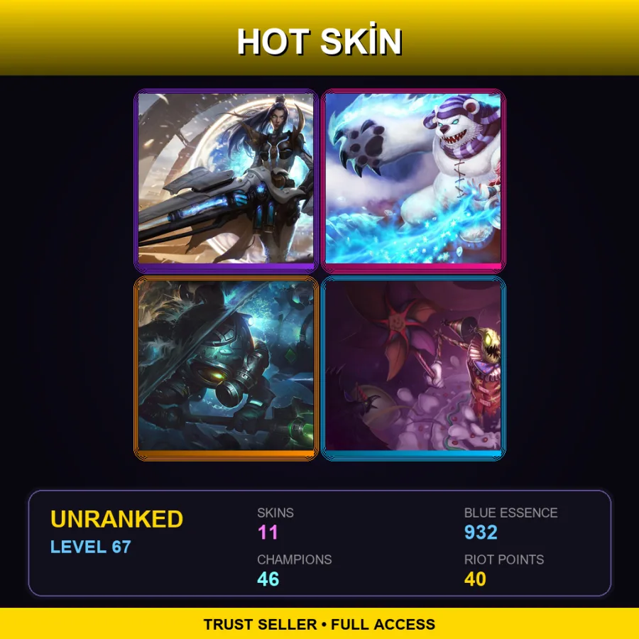 LAS | Lv67 | Unranked | 11 Skin | 46 Champ
