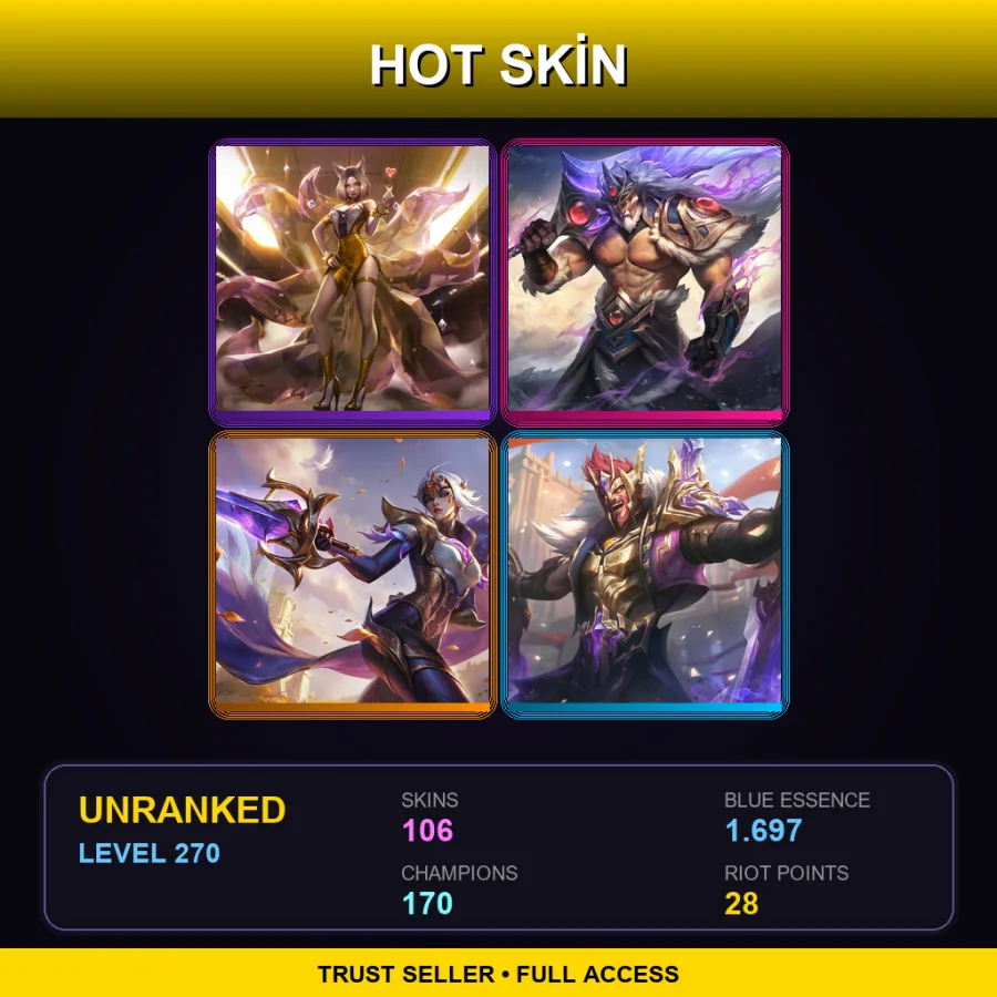 LAN | Lv270 | Unranked | 106 Skin | 170 Champ