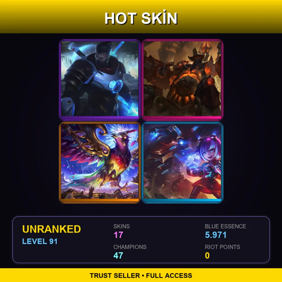 LAN | Lv91 | Unranked | 17 Skin | 47 Champ