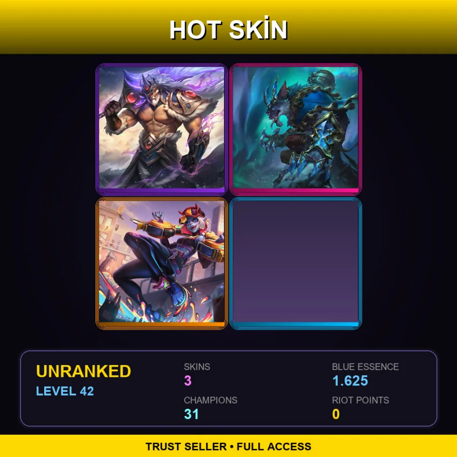 LAN | Lv42 | Unranked | 3 Skin | 31 Champ
