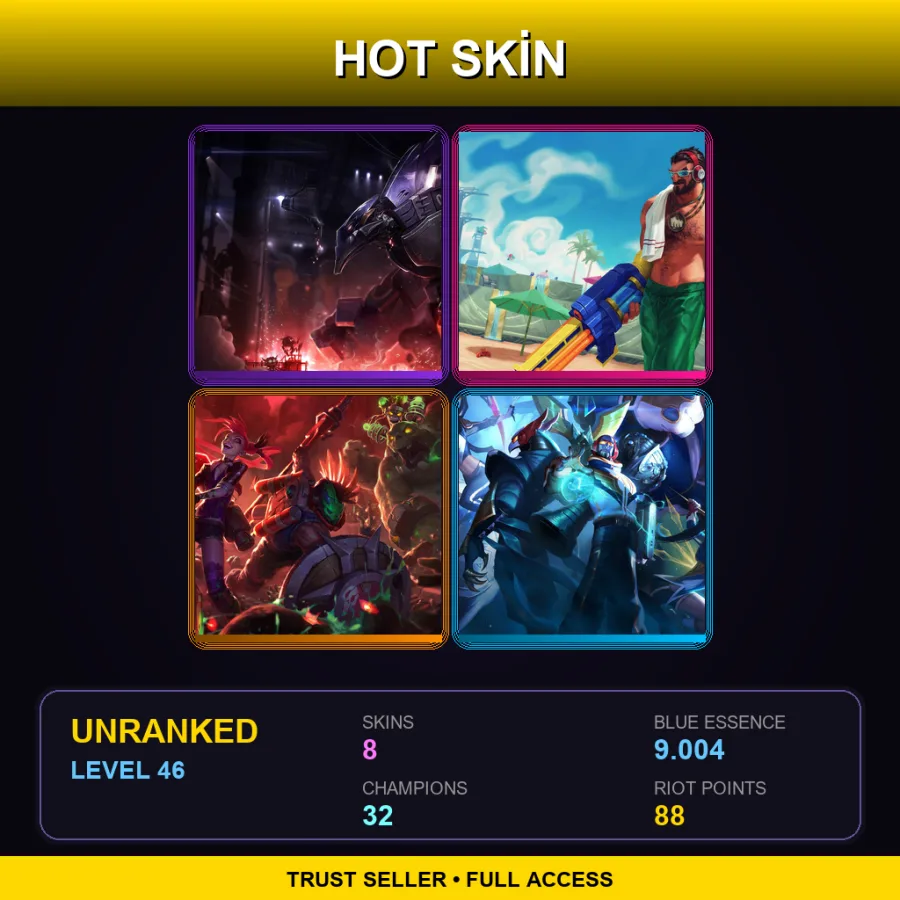 LAN | Lv46 | Unranked | 8 Skin | 32 Champ