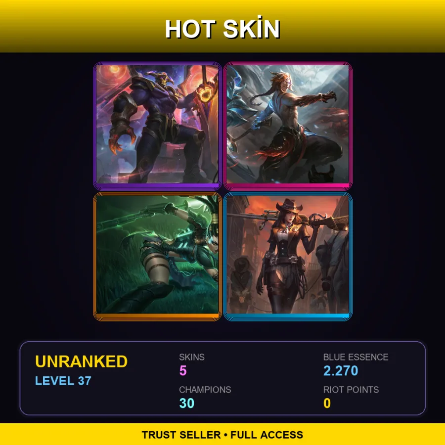 TR | Lv37 | Unranked | 5 Skin | 30 Champ