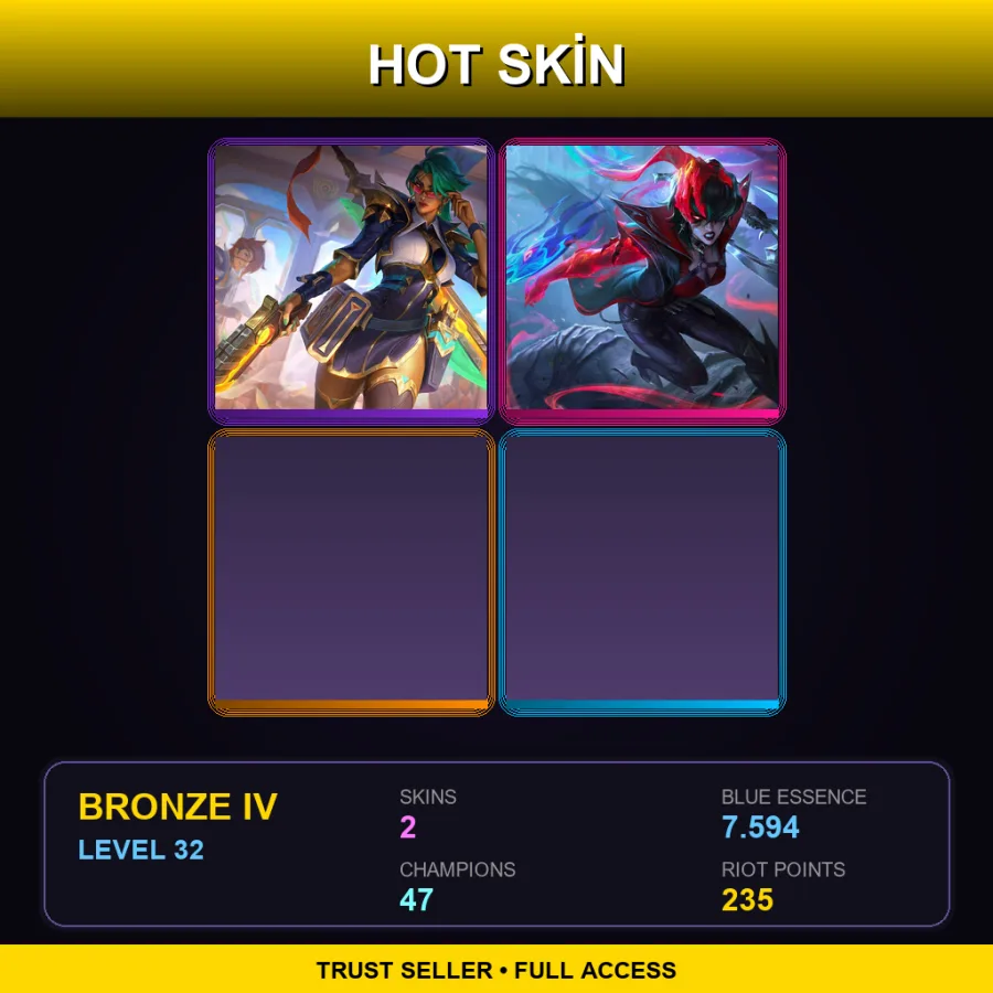 LAS | Lv32 | Bronze IV | 2 Skin | 47 Champ