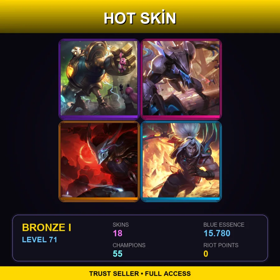 LAN | Lv71 | Bronze I | 18 Skin | 55 Champ — LoL account