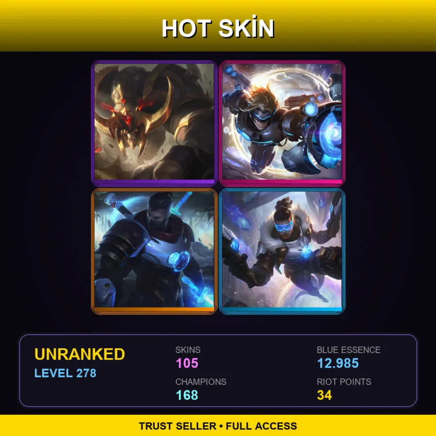 TR | Lv278 | Unranked | 105 Skin | 168 Champ