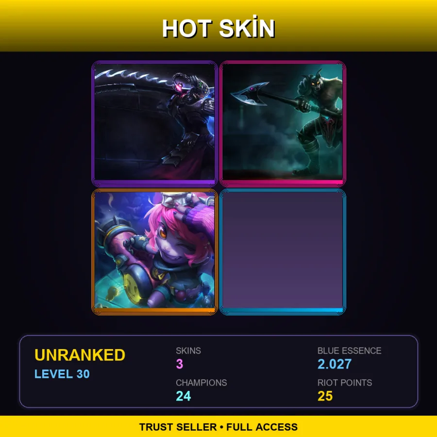 TR | Lv30 | Unranked | 3 Skin | 24 Champ