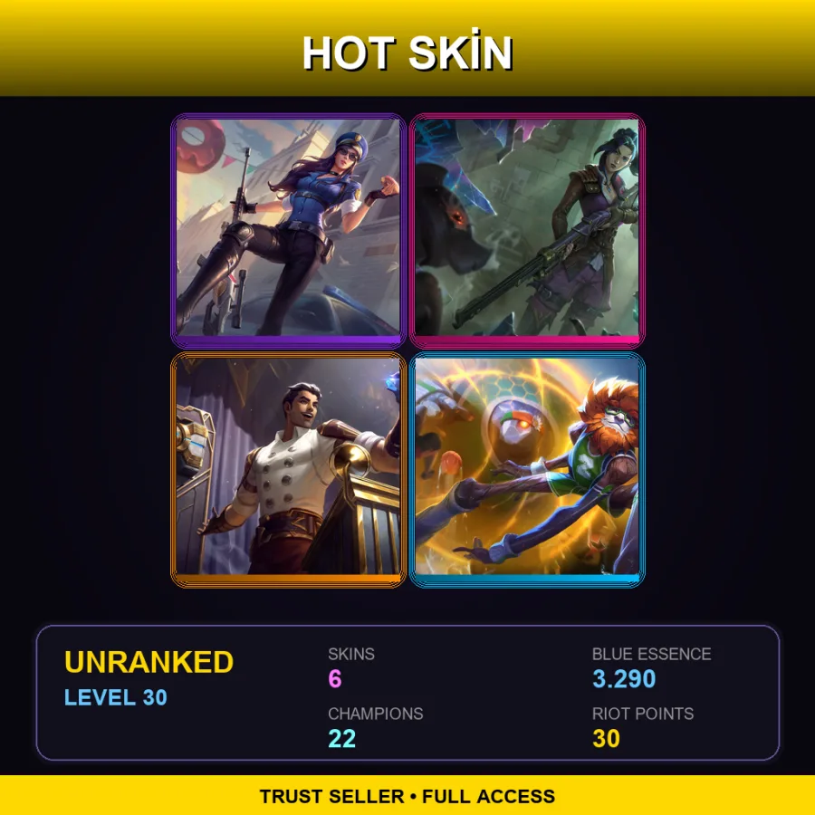 NA | Lv30 | Unranked | 6 Skin | 22 Champ