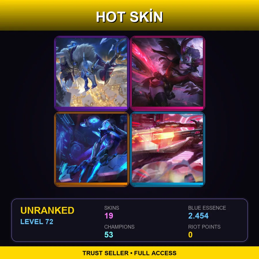 LAN | Lv72 | Unranked | 19 Skin | 53 Champ