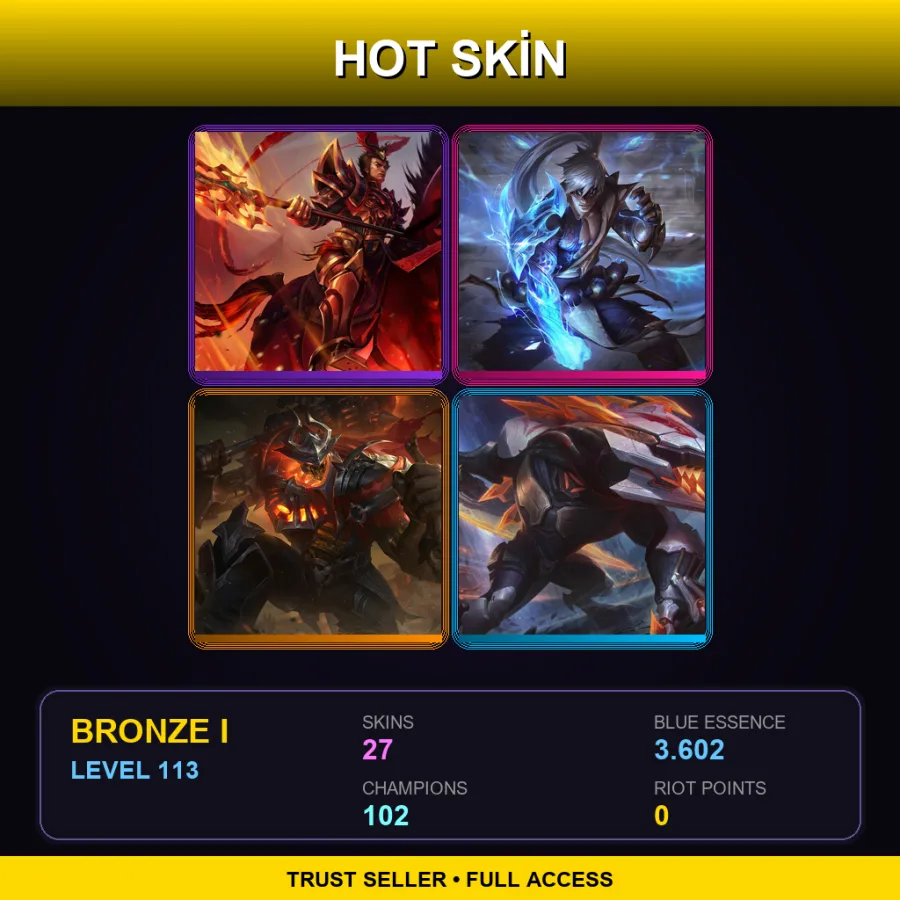 LAN | Lv113 | Bronze I | 27 Skin | 102 Champ
