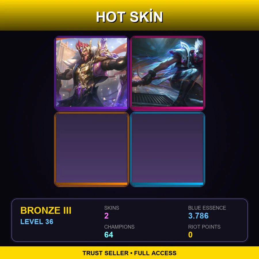 TR | Lv36 | Bronze III | 2 Skin | 64 Champ