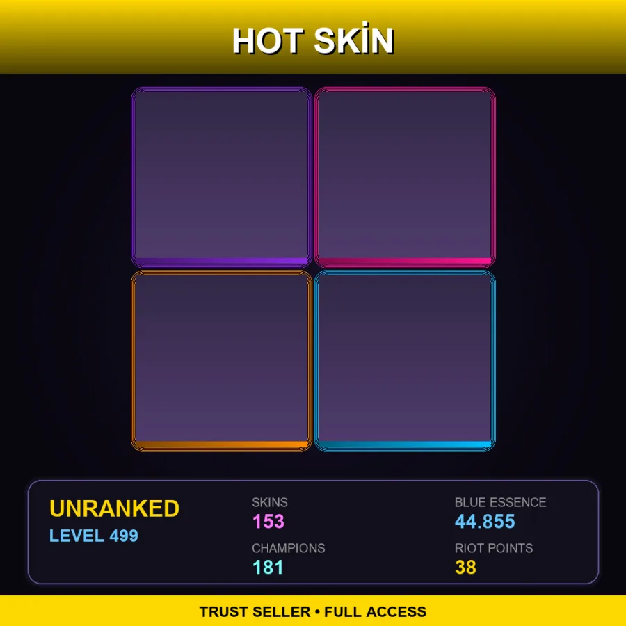 ME | Lv499 | Unranked | 153 Skin | 181 Champ — Unranked / Smurf League of Legends