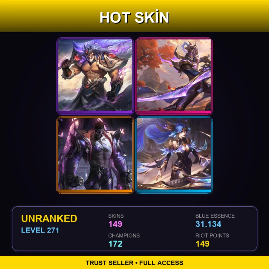 VN | Lv271 | Unranked | 149 Skin | 172 Champ