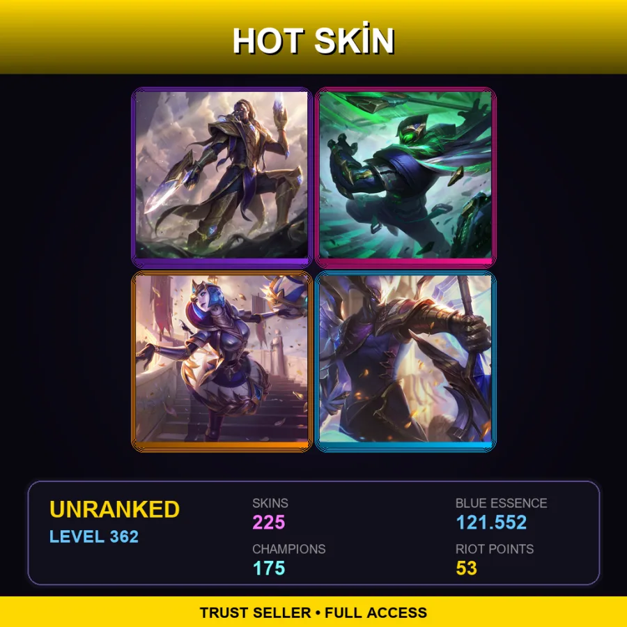 TR | Lv362 | Unranked | 225 Skin | 175 Champ