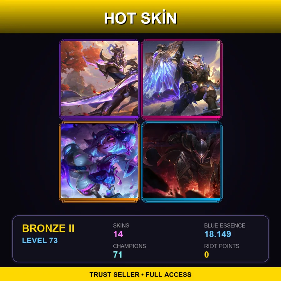TR | Lv73 | Bronze II | 14 Skin | 71 Champ