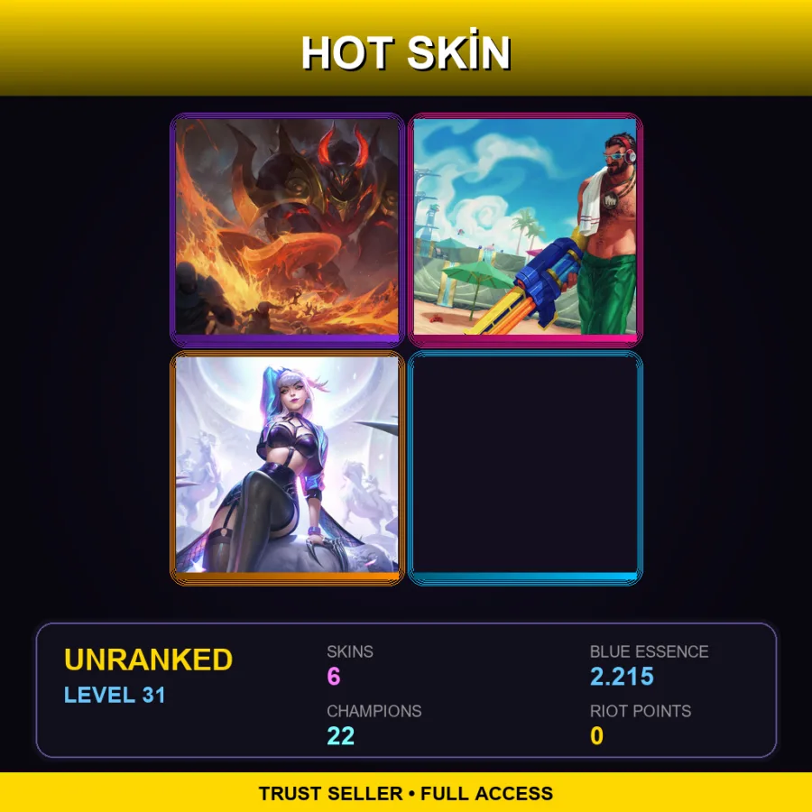 LAN | Lv31 | Unranked | 6 Skin | 22 Champ