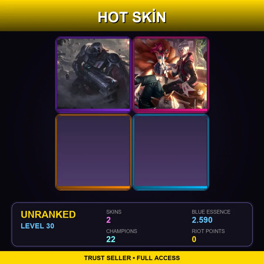 LAN | Lv30 | Unranked | 2 Skin | 22 Champ