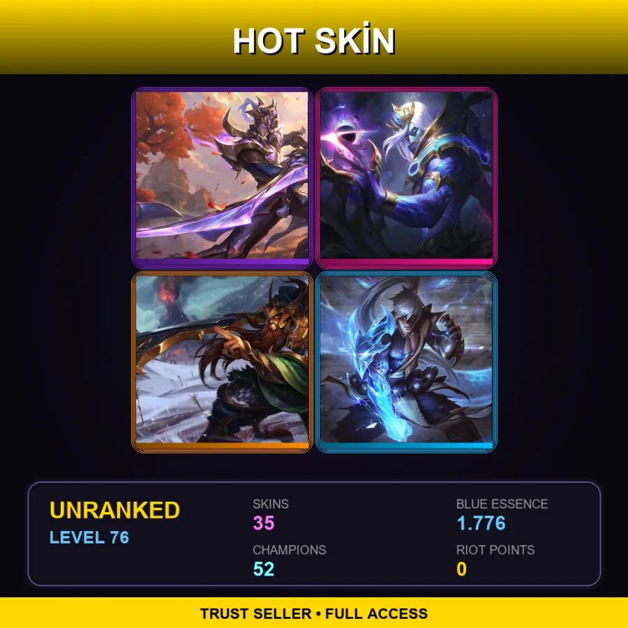 LAN | Lv76 | Unranked | 35 Skin | 52 Champ