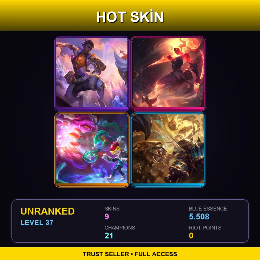 LAN | Lv37 | Unranked | 9 Skin | 21 Champ