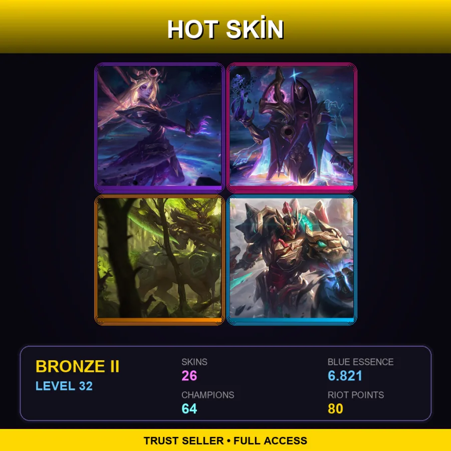 TR | Lv32 | Bronze II | 26 Skin | 64 Champ