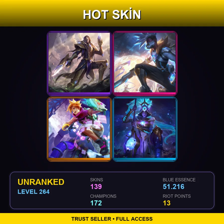 TR | Lv264 | Unranked | 139 Skin | 172 Champ