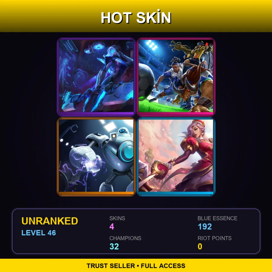 TR | Lv46 | Unranked | 4 Skin | 32 Champ — LoL account