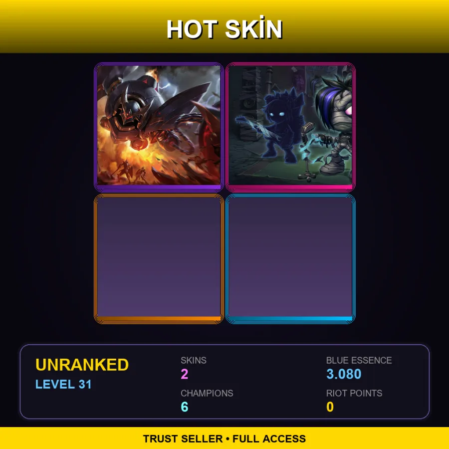 TR | Lv31 | Unranked | 2 Skin | 6 Champ