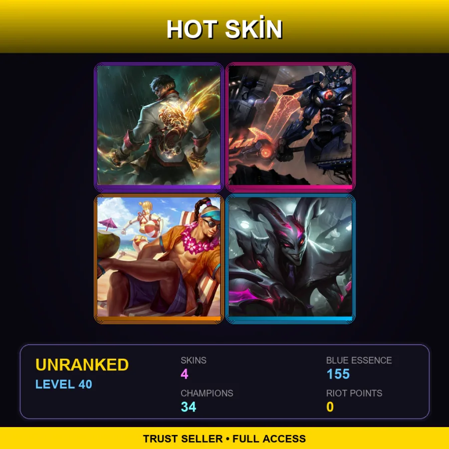 TR | Lv40 | Unranked | 4 Skin | 34 Champ — LoL account