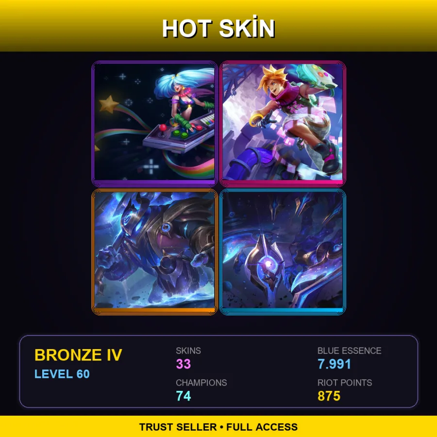 EUW | Arcade Sona | Arcade Ezreal | Cosmic Paladin Nautilus | Cosmic Sting Skarner | 33 Skin | 74 Champ | Bronze IV | Lv60