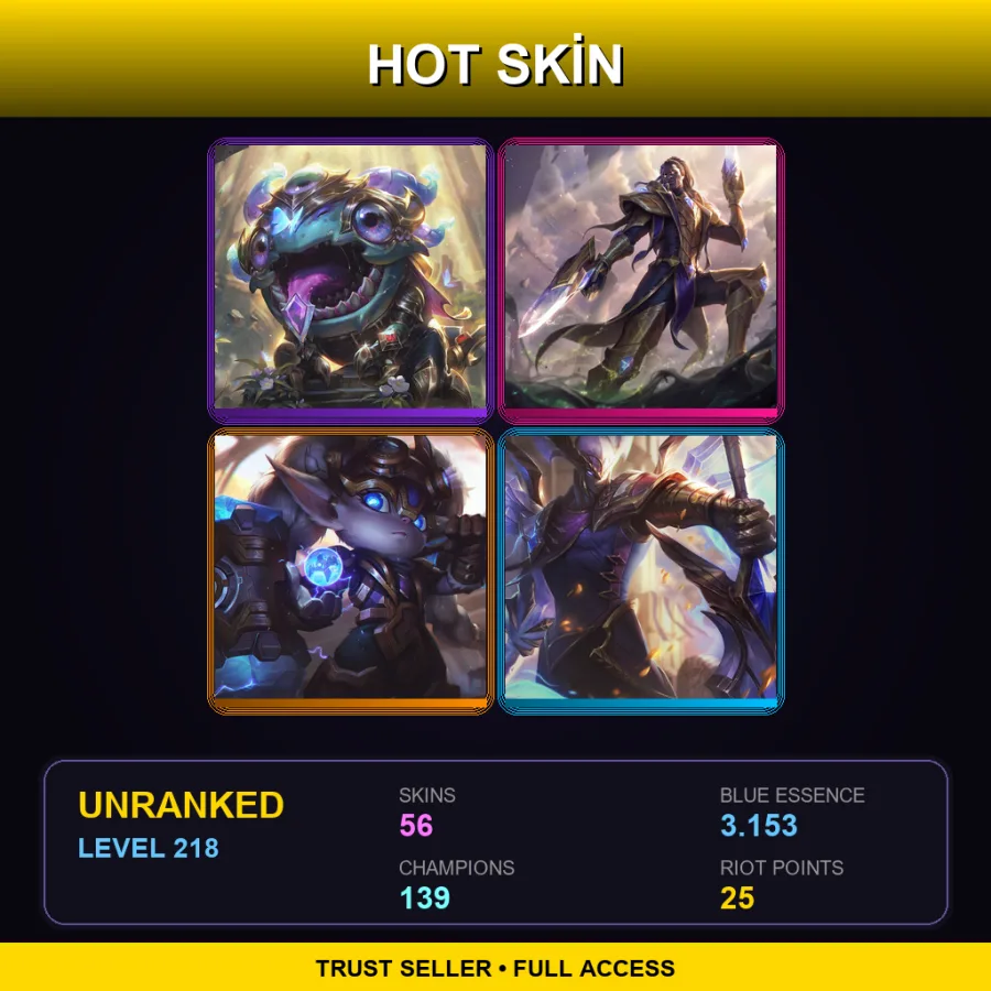 LAN | Lv218 | Unranked | 56 Skin | 139 Champ
