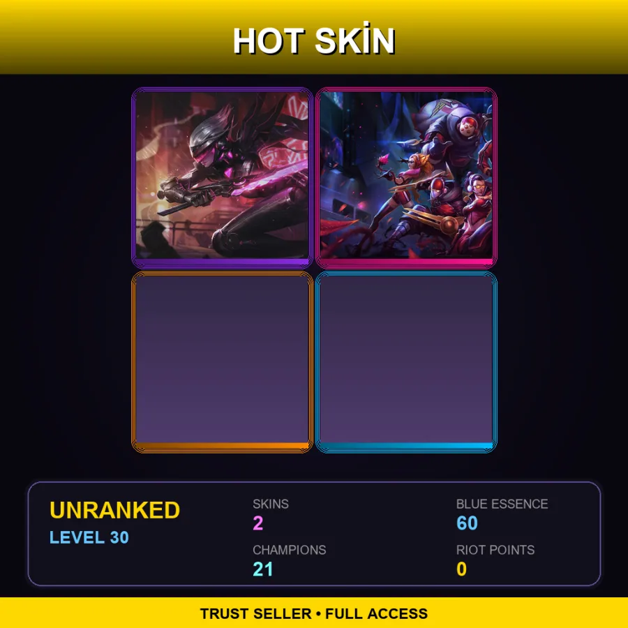 NA | Lv30 | Unranked | 2 Skin | 21 Champ