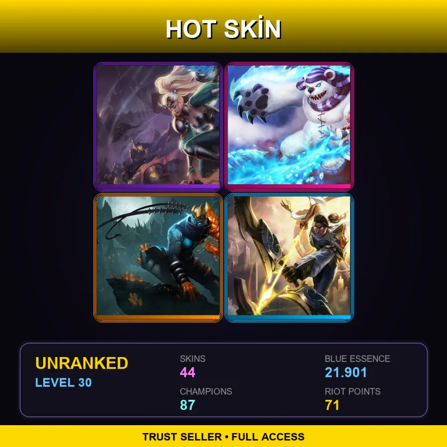 NA | Lv30 | Unranked | 44 Skin | 87 Champ