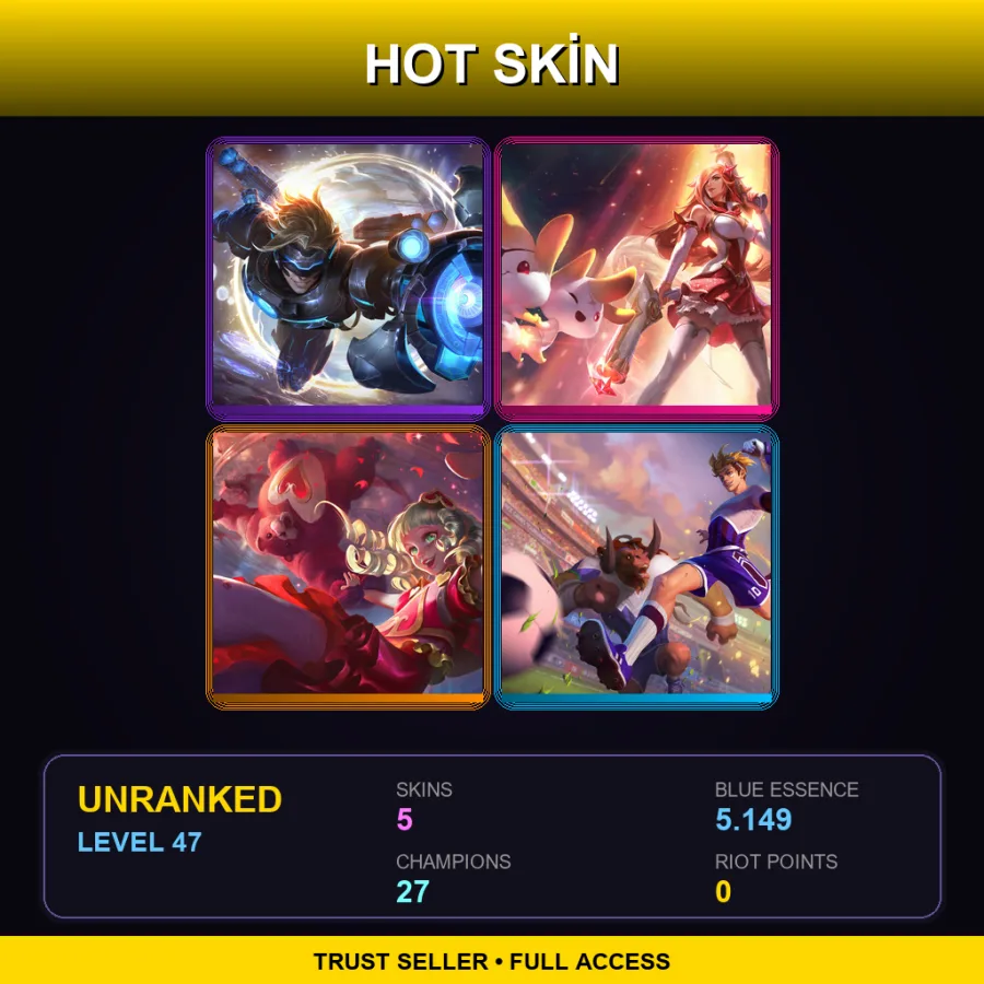 LAN | Lv47 | Unranked | 5 Skin | 27 Champ
