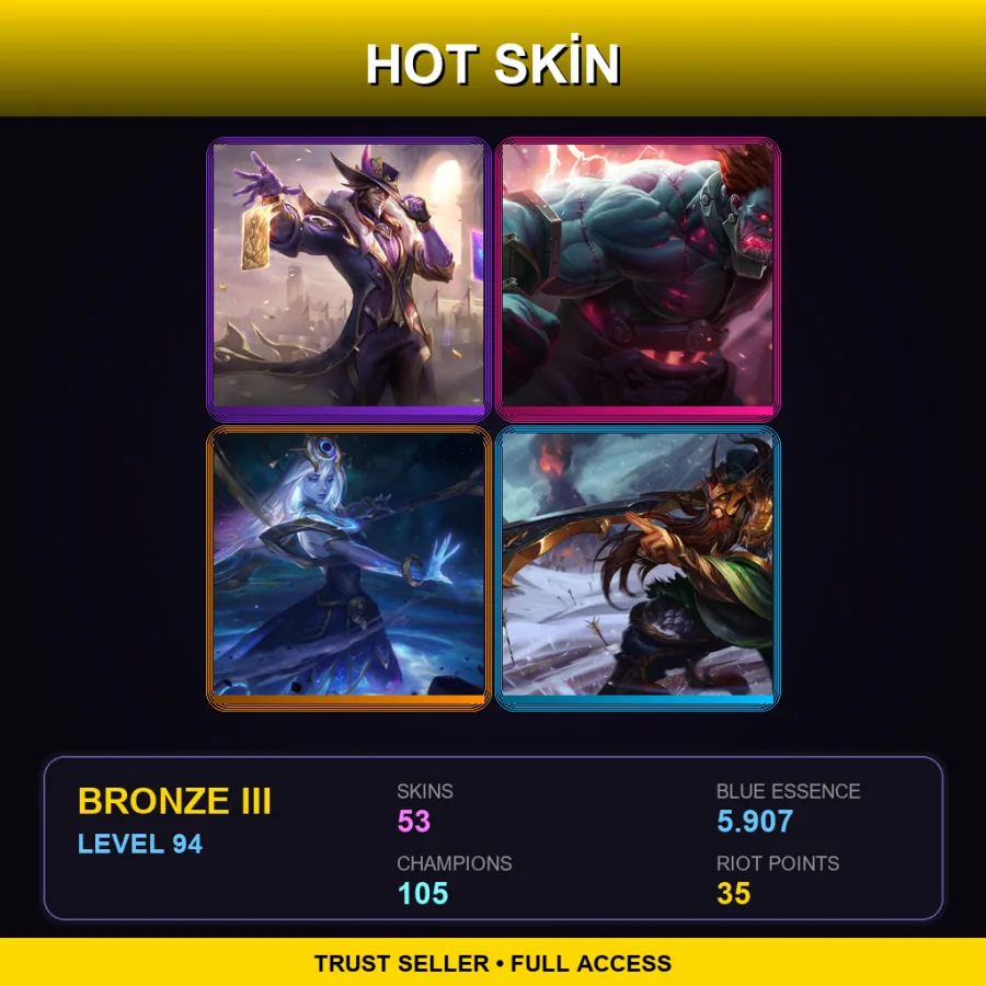 TR | Lv94 | Bronze III | 53 Skin | 105 Champ