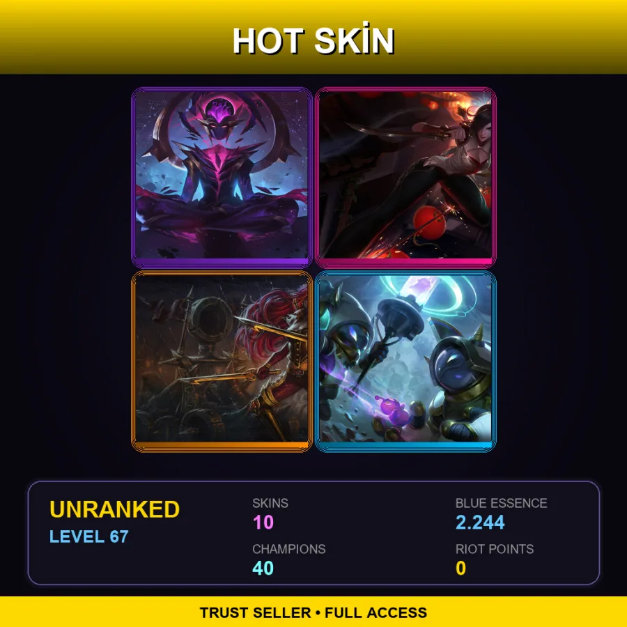 TR | Lv67 | Unranked | 10 Skin | 40 Champ