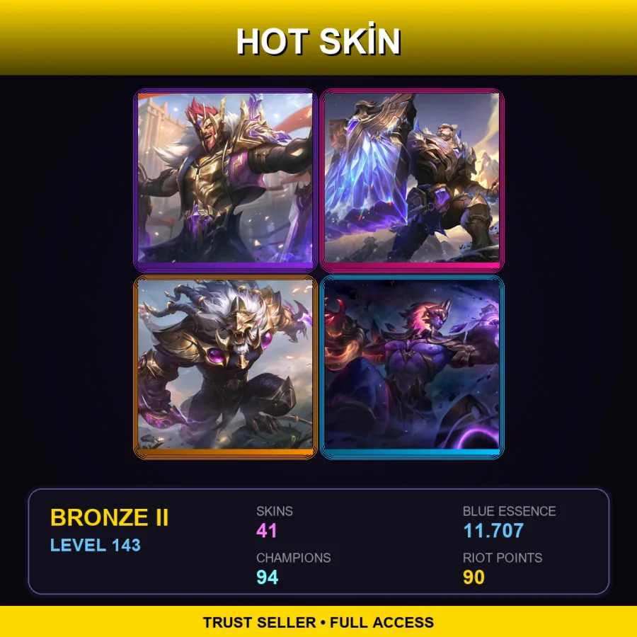 TR | Lv143 | Bronze II | 41 Skin | 94 Champ — LoL account