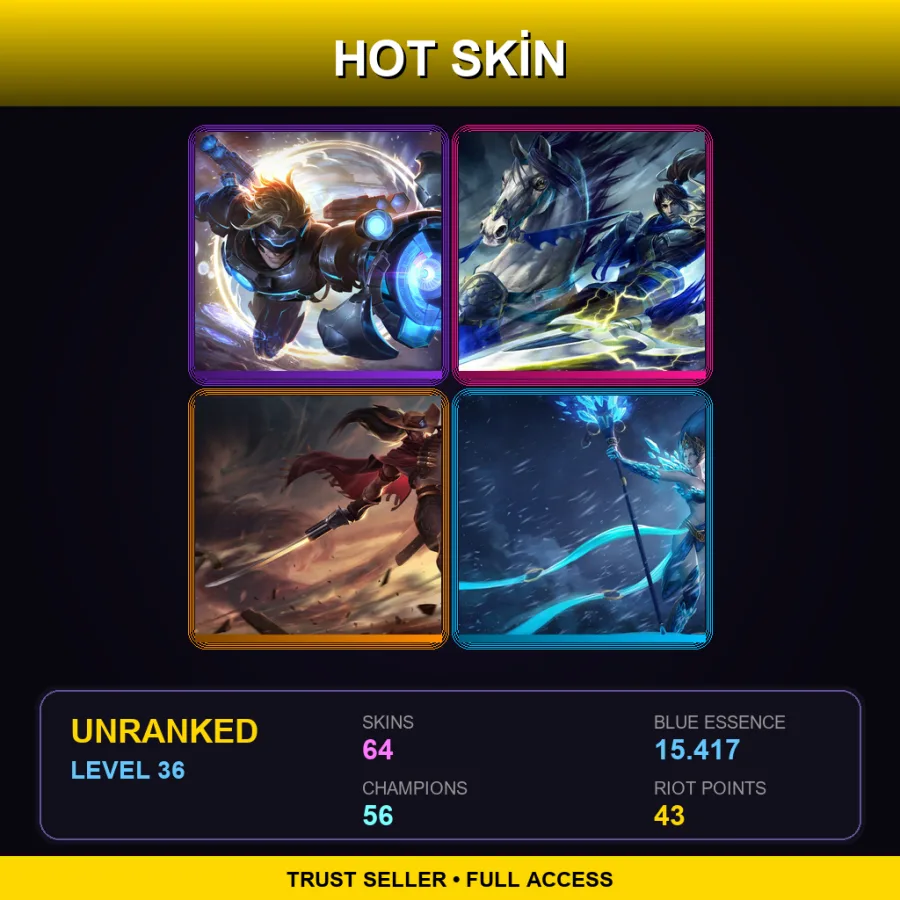 LAS | Lv36 | Unranked | 64 Skin | 56 Champ