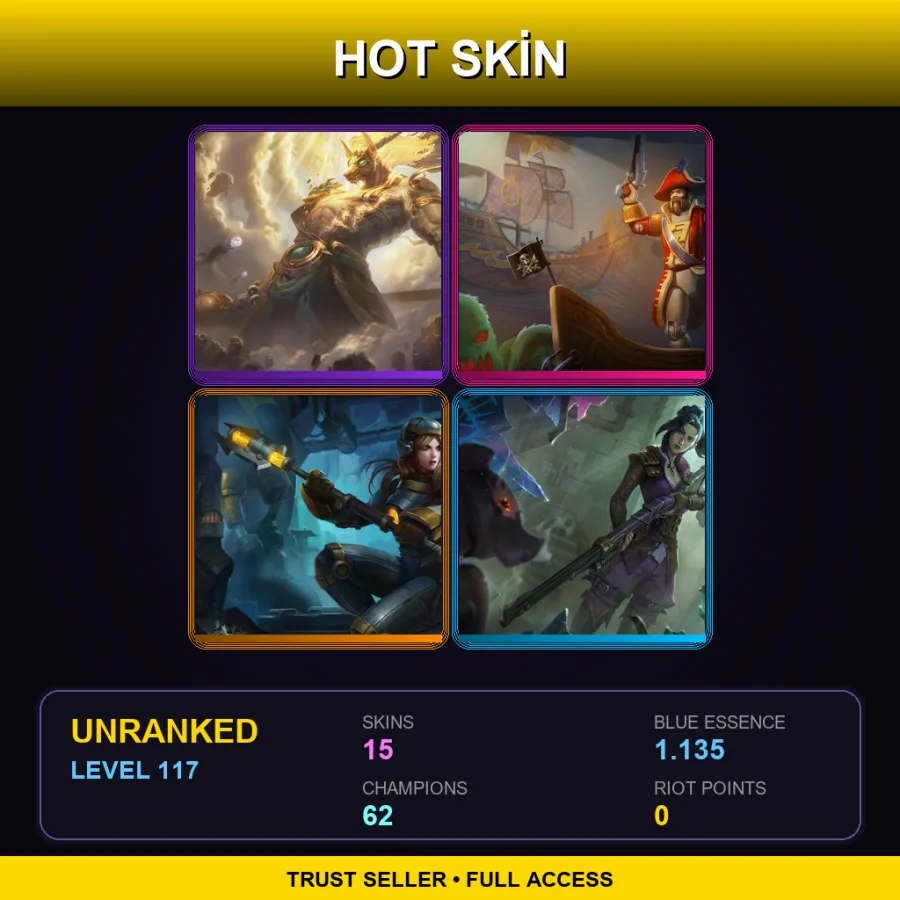 LAN | Lv117 | Unranked | 15 Skin | 62 Champ