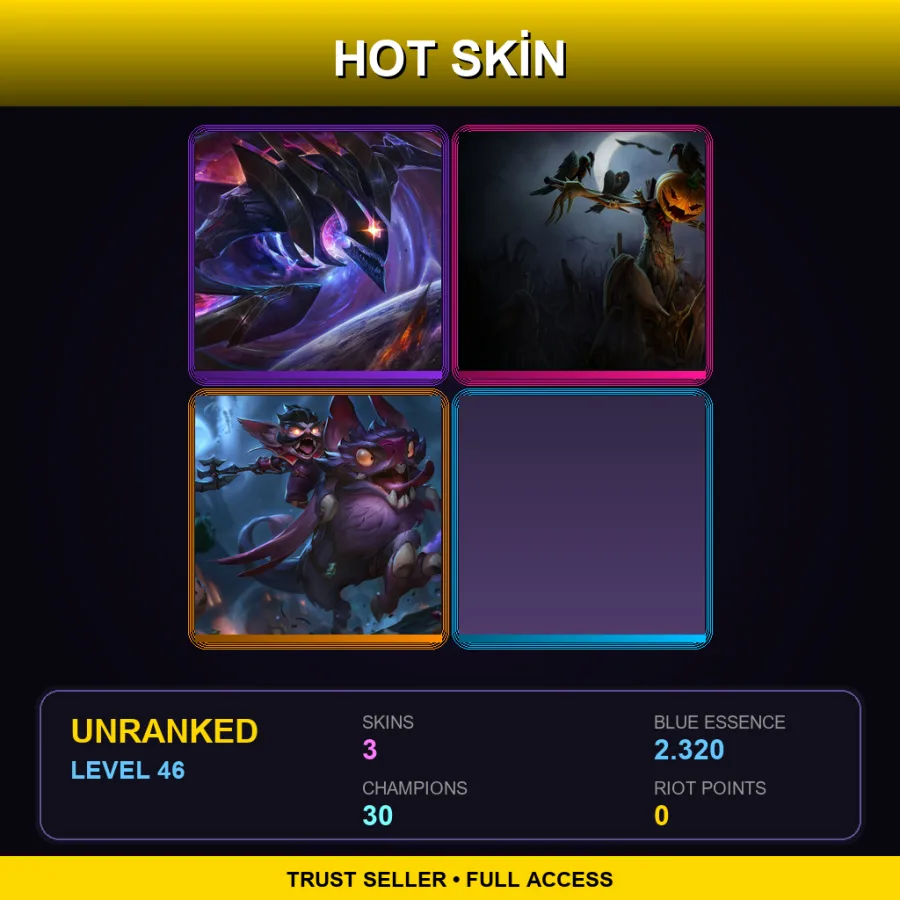 TR | Lv46 | Unranked | 3 Skin | 30 Champ — LoL account